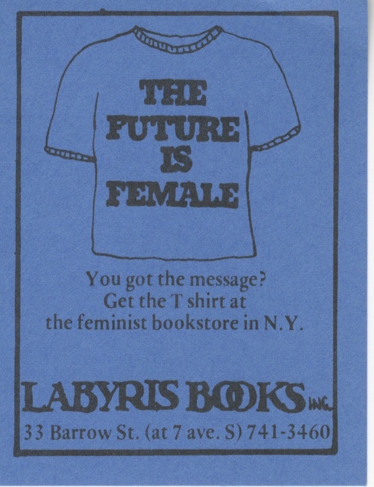Item #10340 The Future is Female [Labyris Books]